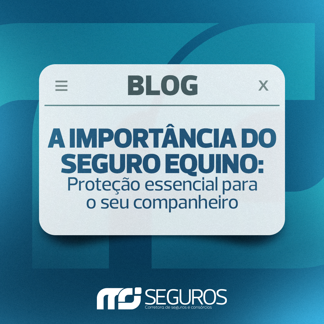 A Importância do Seguro Equino: Proteção Essencial para Seu Companheiro